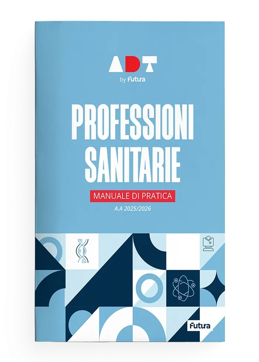 Accademia Dei Test. Professioni Sanitarie. Manuale Di Pratica 2025/2026