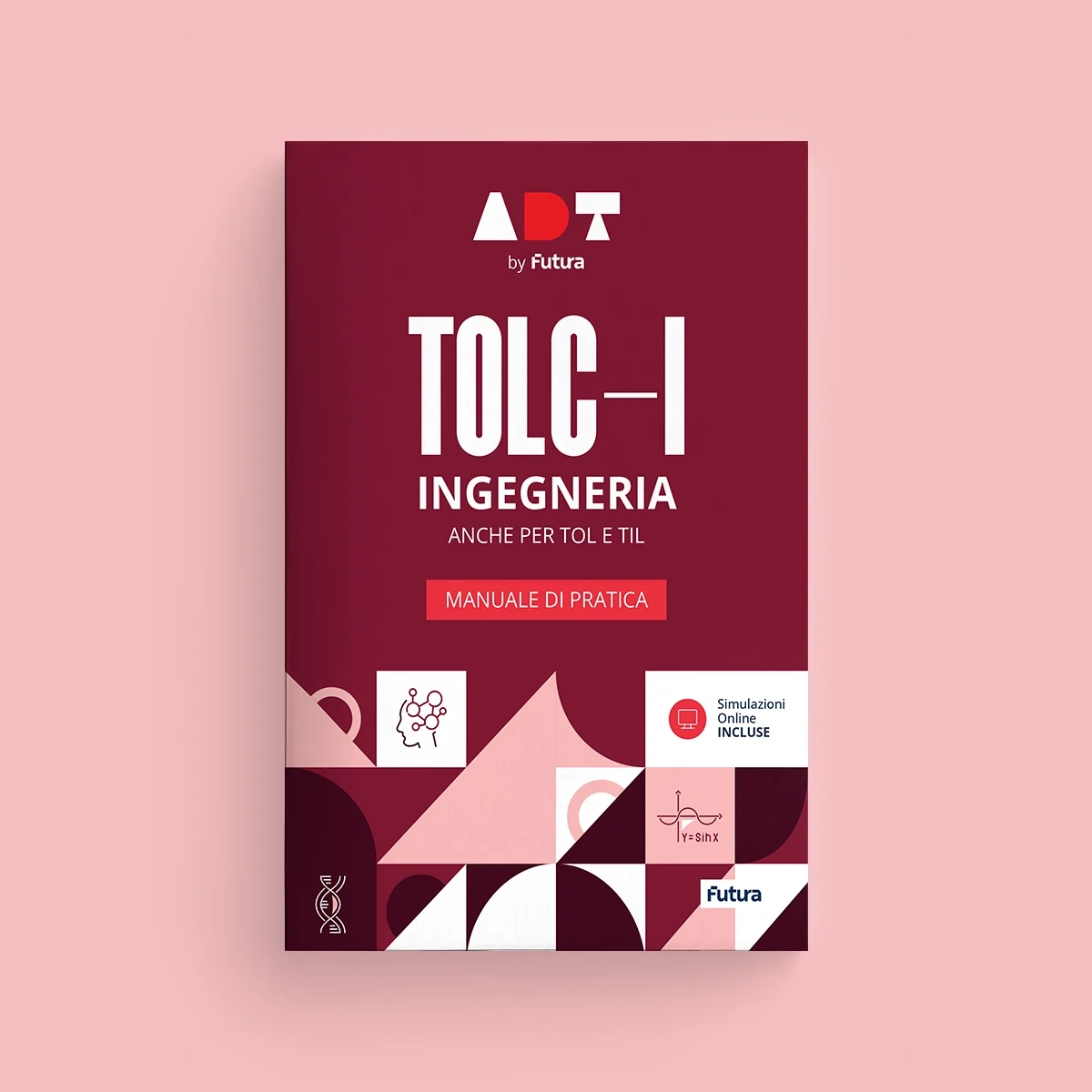Manuale di Pratica TOLC-I Ingegneria — copertina del manuale