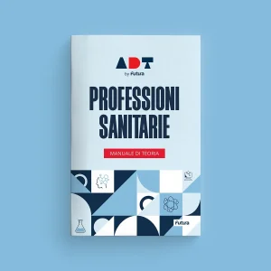 Copertina del manuale di preparazione (Teoria) per il test di Professioni Sanitarie